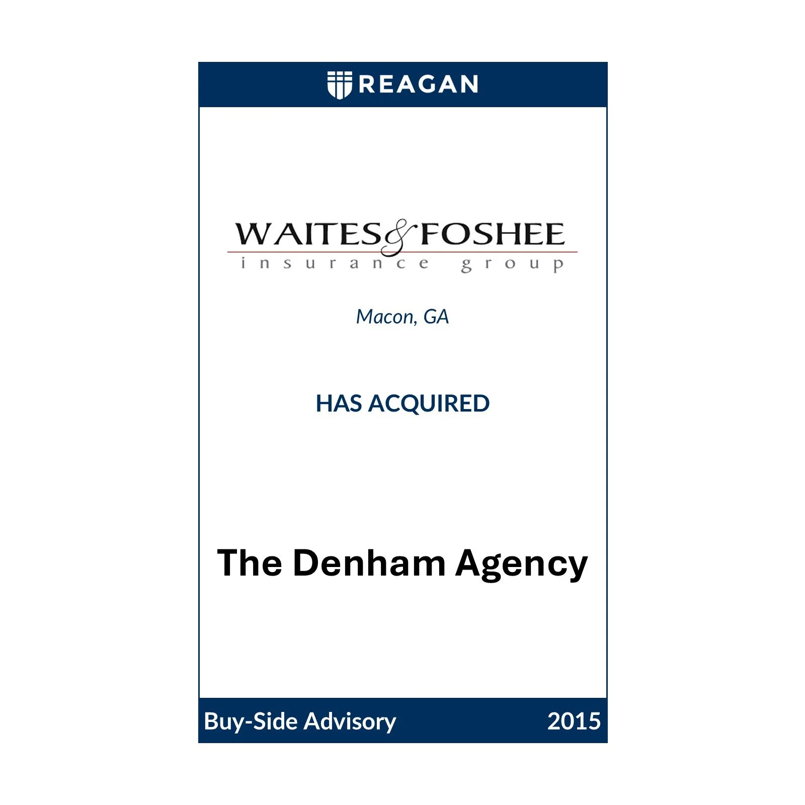 Waites &amp; Foshee Insurance Group Has Acquired The Denham Agency