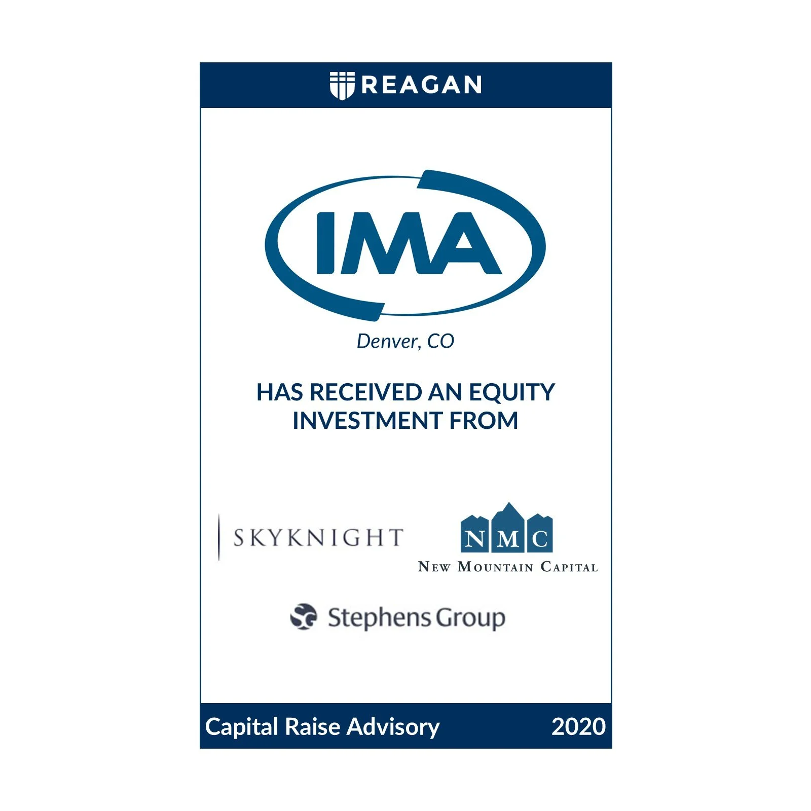 IMA Financial Group Has Received an Equity Investment from New Mountain Capital, SkyKnight Capital, and The Stephens Group