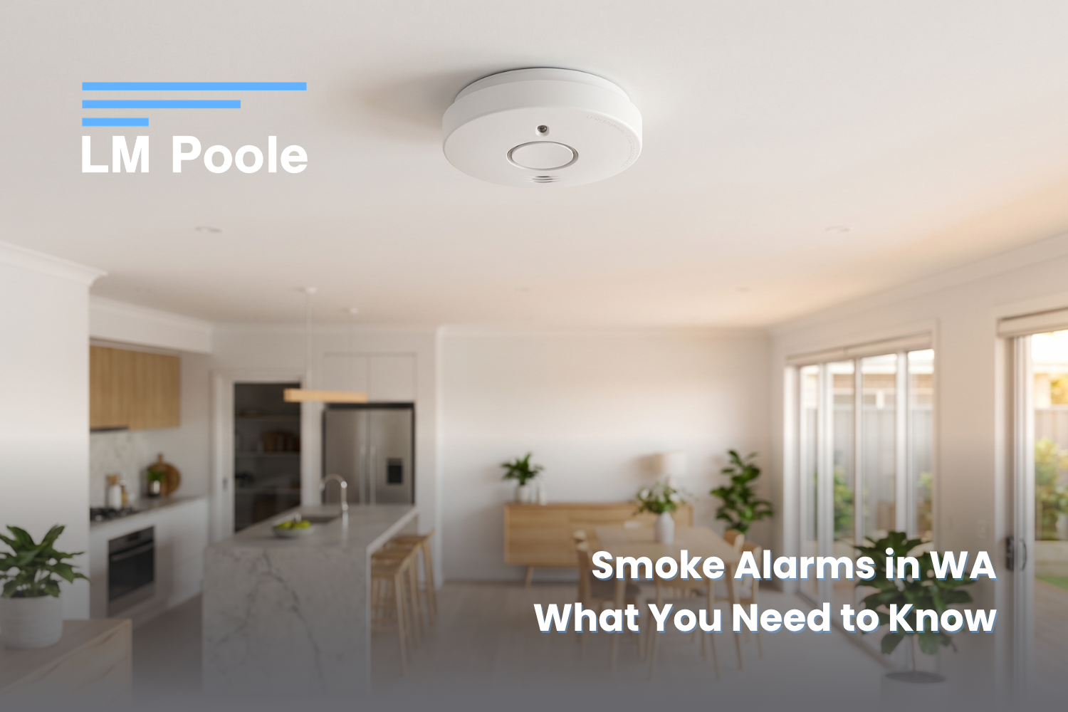 Smoke Alarms in WA: What the Law Requires and When to Upgrade