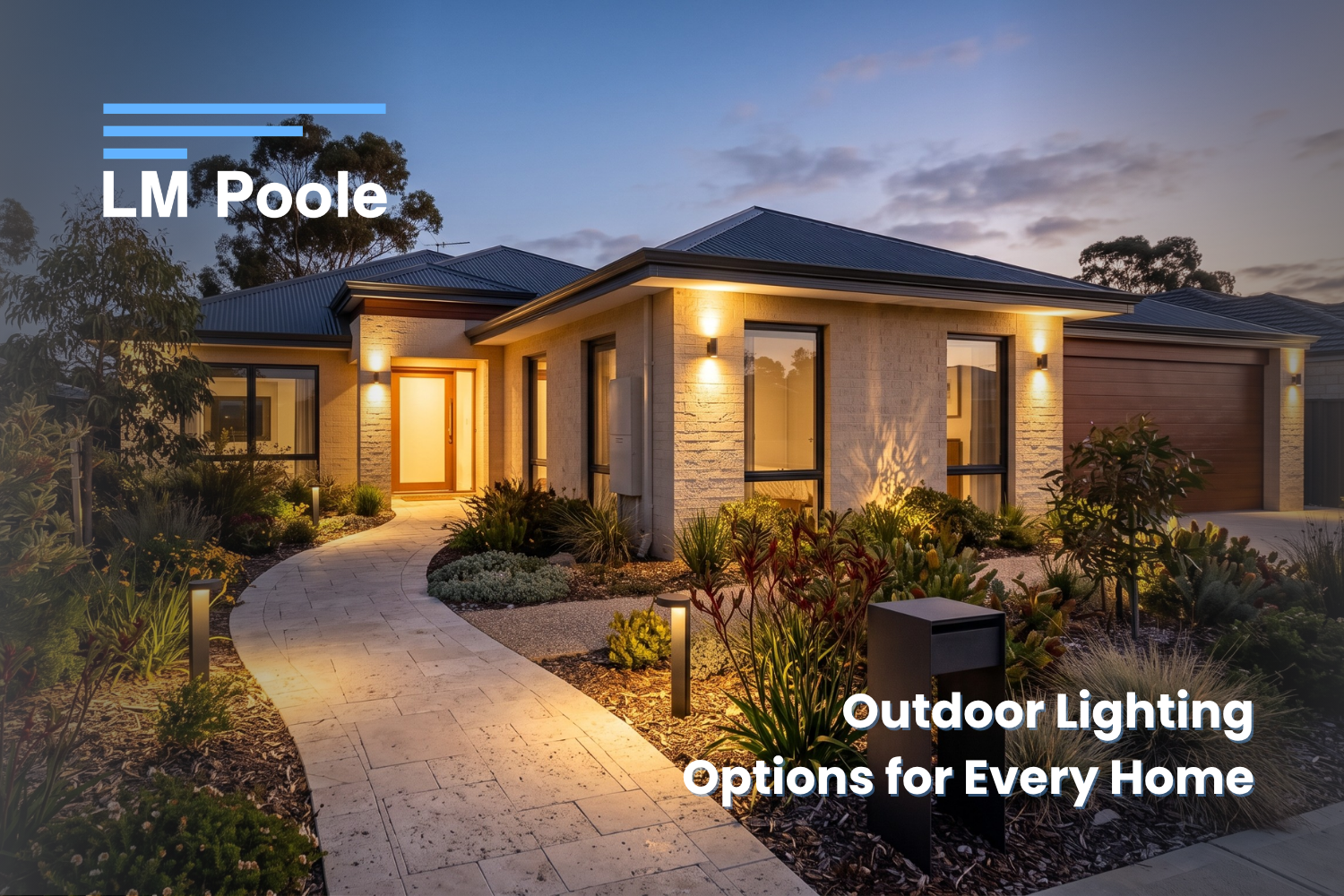 Outdoor Lighting for Perth Homes: What Works, What Lasts, and When to Call an Electrician