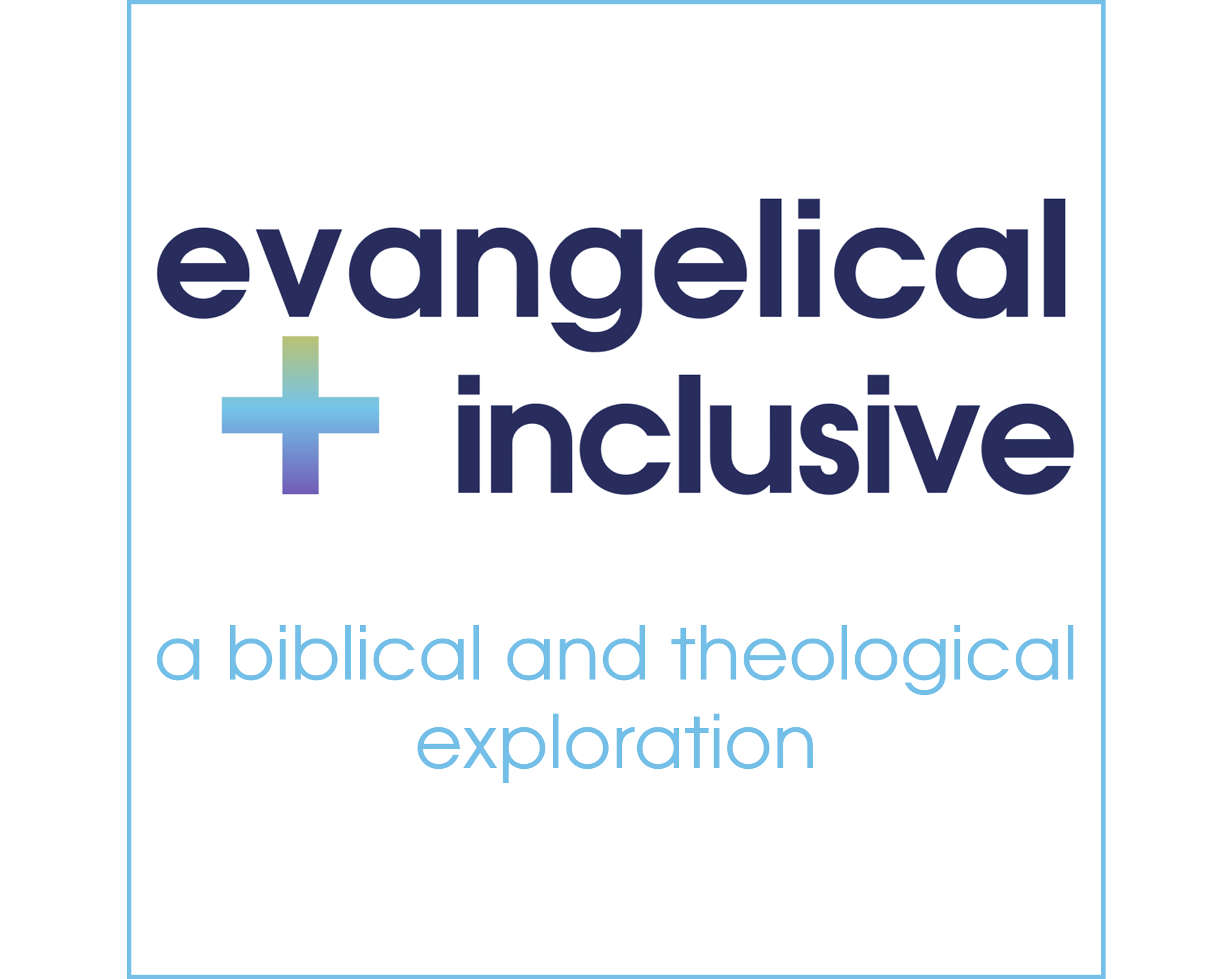 ‘Evangelical and Inclusive’ Conference