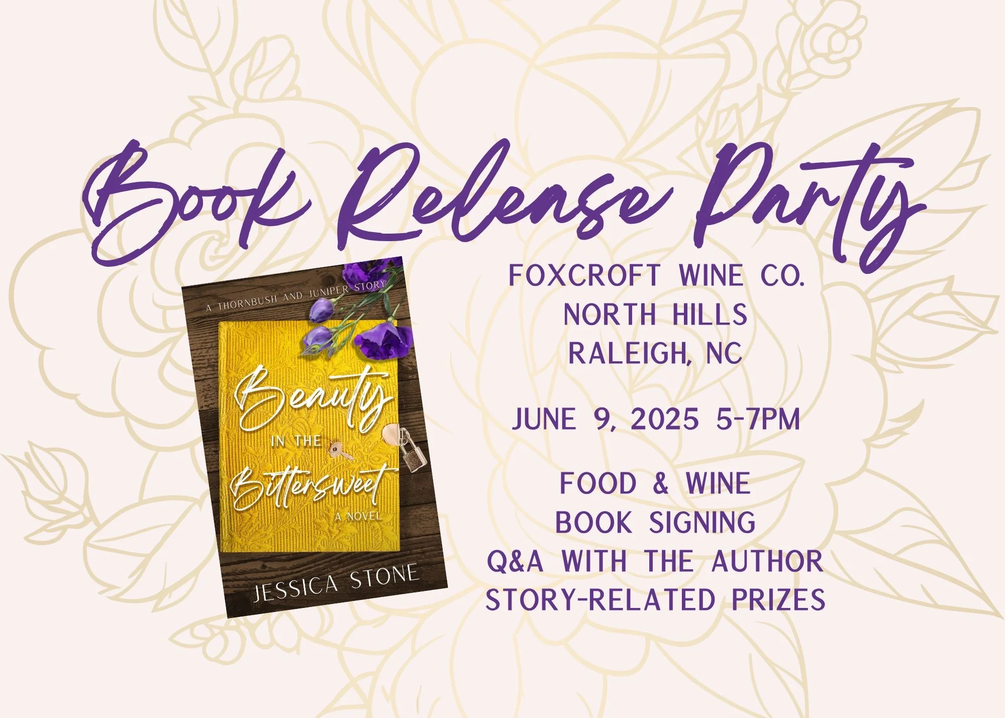 Invitation graphic for a book release party featuring the book "Beauty in the Bittersweet" by Jessica Stone. Details include date, time, location, and activities such as food, wine, book signing, and a Q&A with the author.