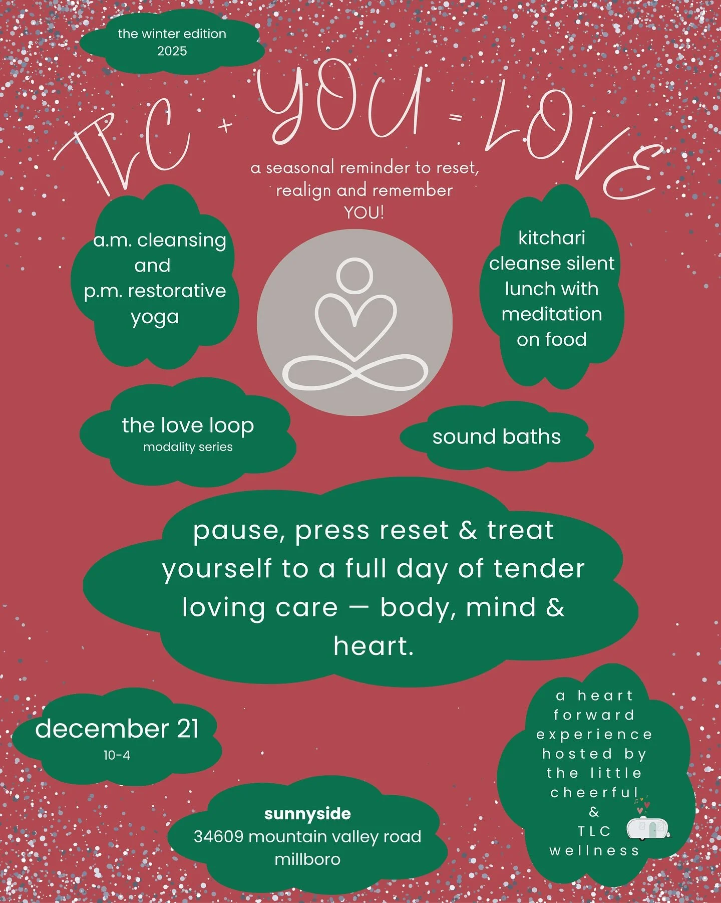 all you need is love, true, true, but you gotta love yourself first&hellip; that&rsquo;s why i&rsquo;m personally inviting you to my seasonal
✨TLC+YOU=LOVE✨
a day of self care  at Sunnyside &mdash; the winter solstice edition 

take a pause. press re