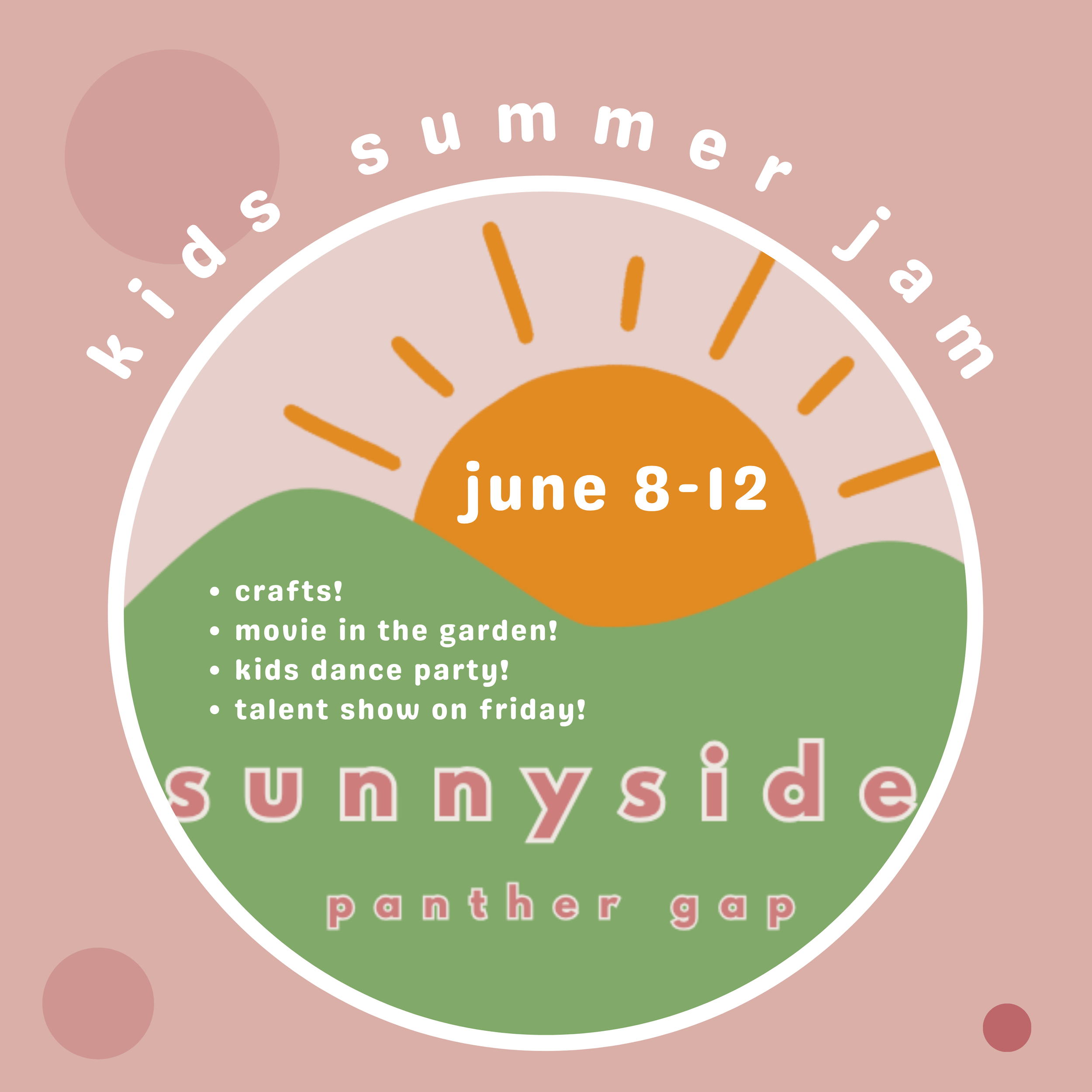 kids week at sunnyside!