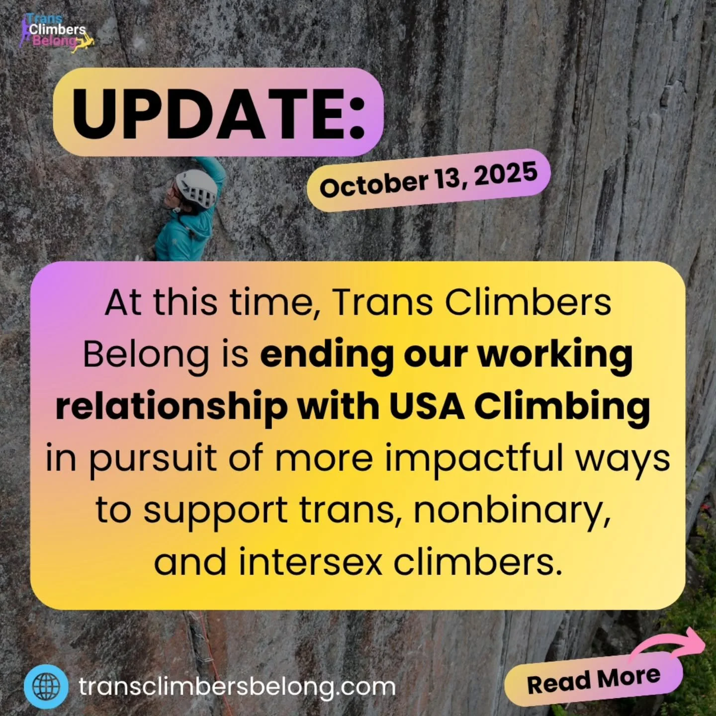 UPDATE: Trans Climbers Belong is ending our working relationship with USA Climbing.
#TransClimbersBelong #transClimbers #nonbinaryClimbers #IntersexAthletes #ExecutiveOrders #RockClimb #TransOrganizing #USAclimbing #USOPC
[image descriptions: four