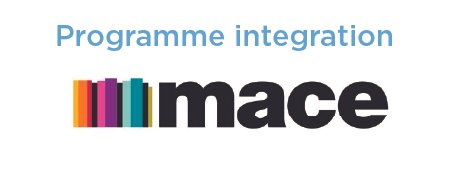 Programme integration MACE