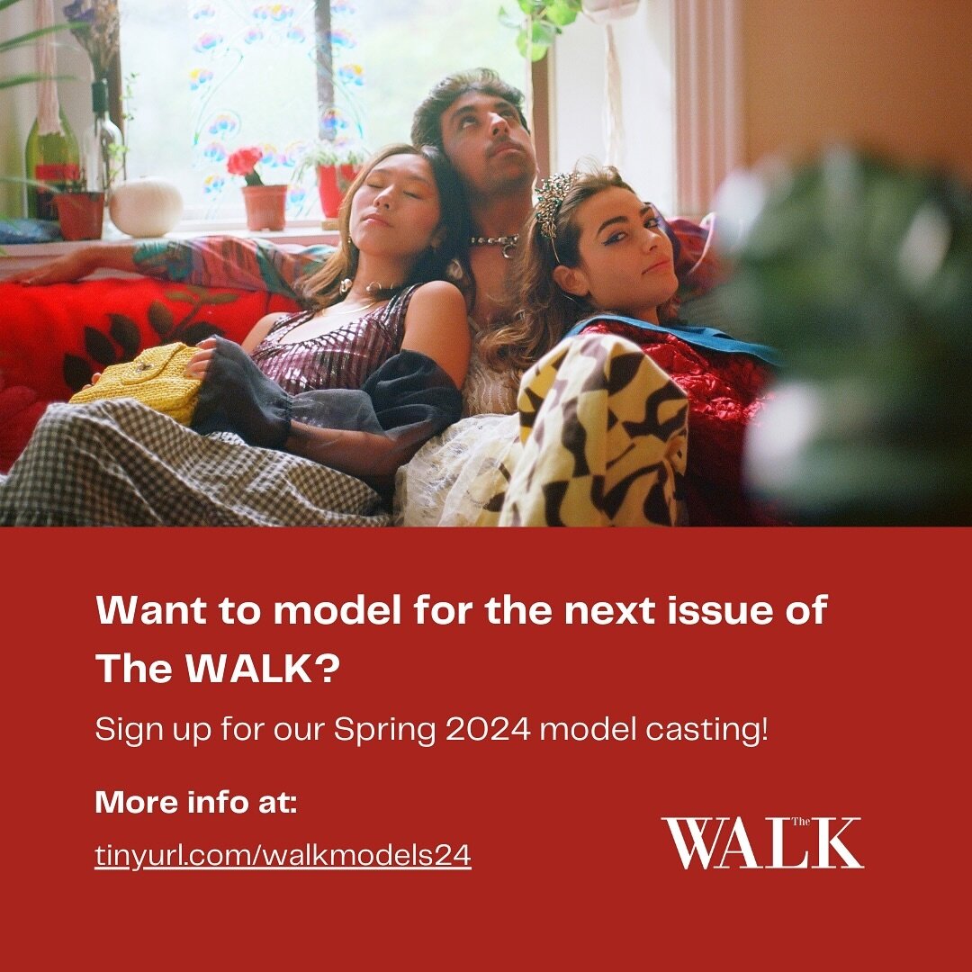 Want to be featured in The WALK&rsquo;s Spring 2024 issue? We are hosting our casting call on Saturday, February 10, from 12:00-2:30pm in the Harnwell 9th Floor Lounge. 

tinyurl.com/walkmodels24 for more info! 

(If you attended casting last semeste