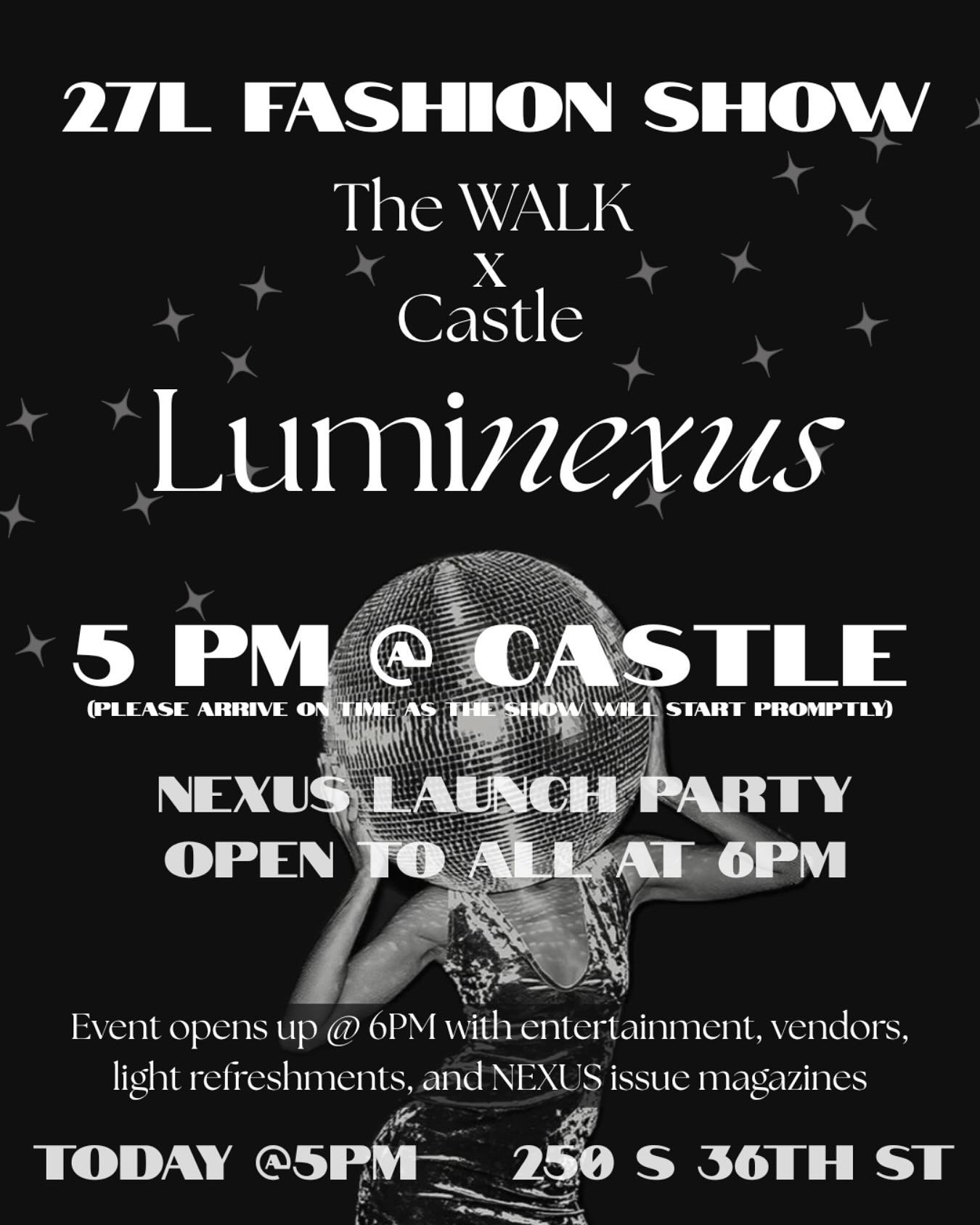 27L Charity Fashion Show is happening today at 5pm and will open up to The WALK&rsquo;s Launch Party for our NEXUS Issue at 6pm! Come grab a mag and enjoy vendors, music, and refreshments. Couple of Last Call for the show tix still available at link 