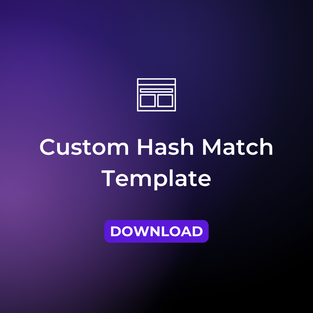 Custom Hash Match