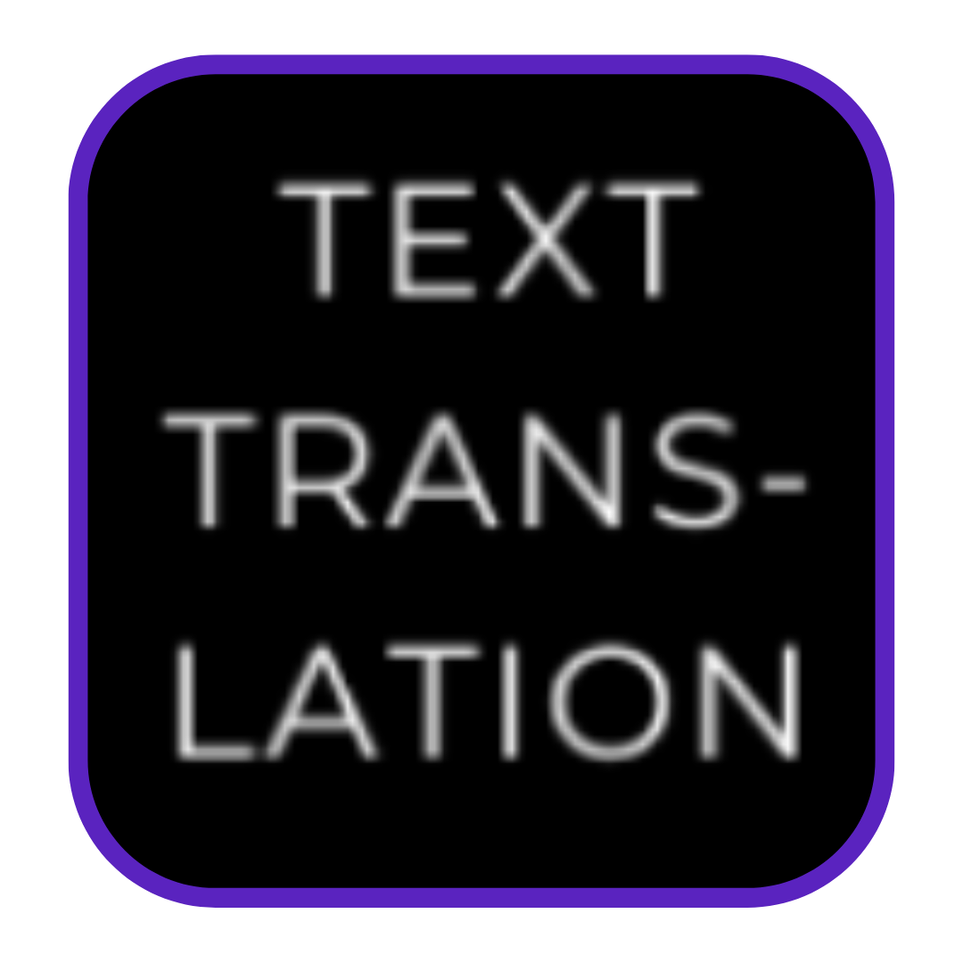 Icon with purple border and black background displaying the words 'TEXT TRANSLATION' in white, blurry font.