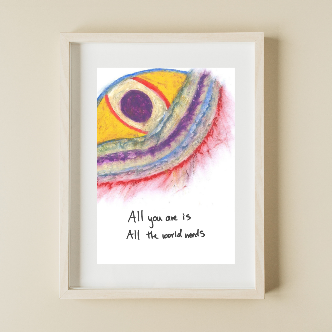 All you are is all you need_framed.png