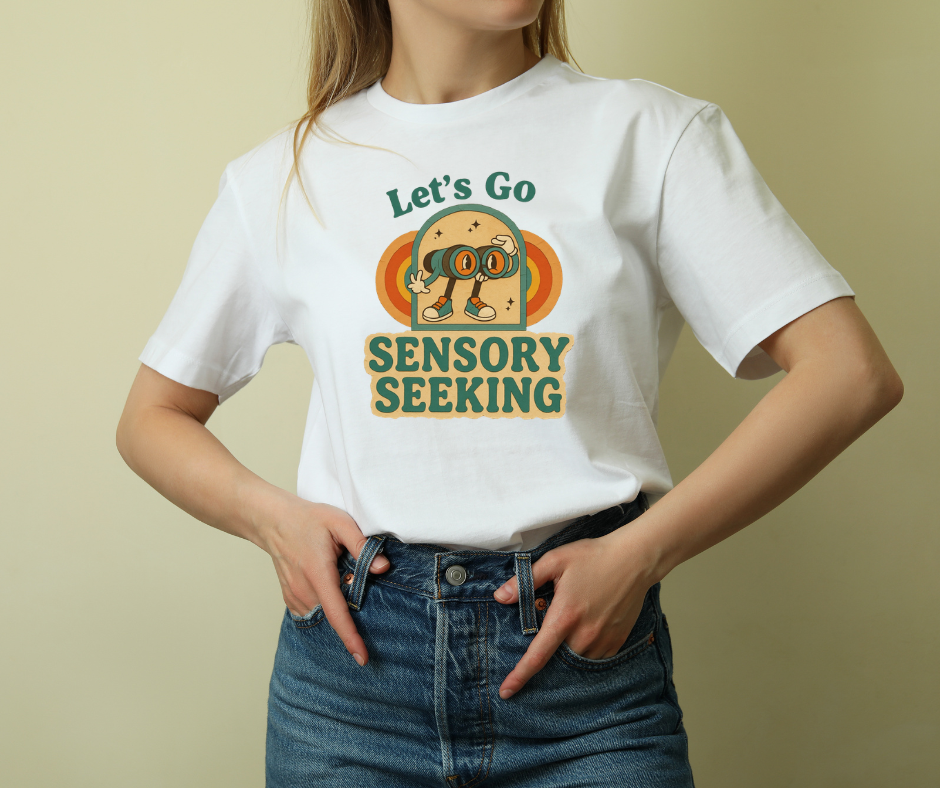 Lets go Sensory Seeking Shirt