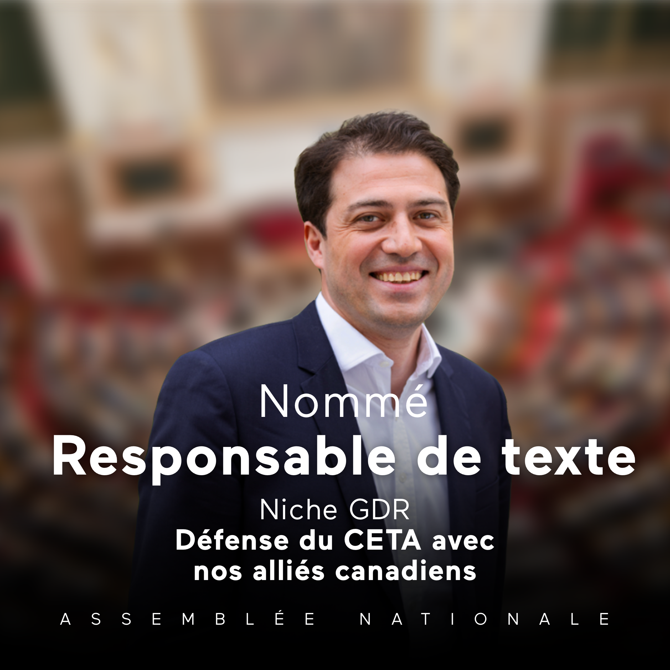 Responsable de texte : défense du CETA à l’Assemblée nationale