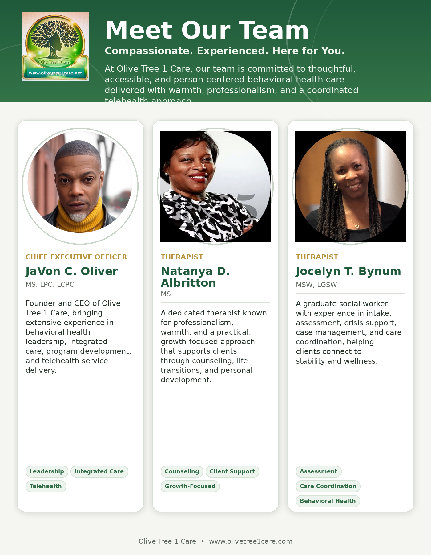 Meet our team at Olive Tree 1 Care, including a chief executive officer and two therapists, with photos and descriptions of their experience and expertise.