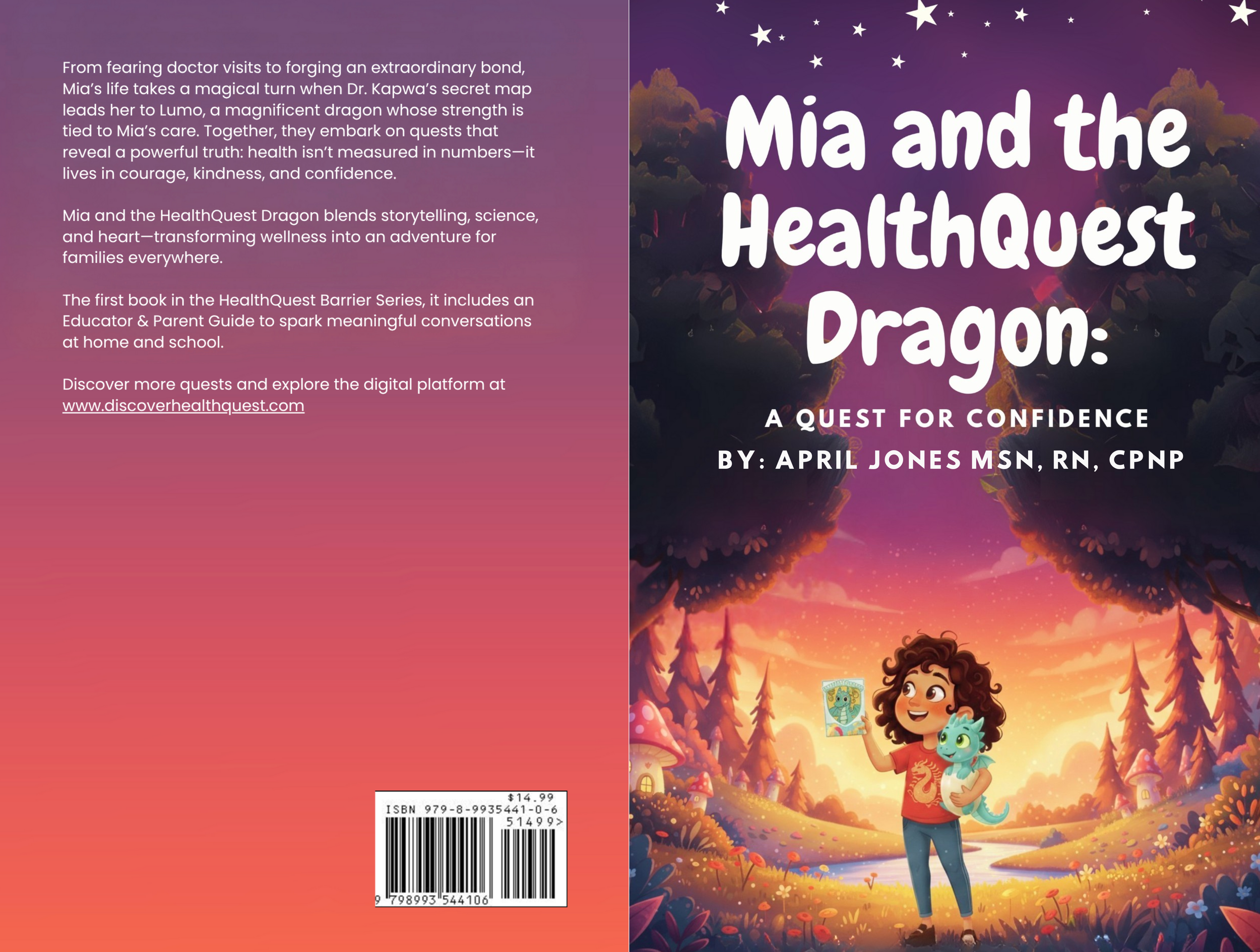 Book cover titled "Mia and the HealthQuest Dragon: A Quest for Confidence" by April Jones MS, RN, CPNP. The cover depicts a young girl with curly hair holding a card and a small dragon in a colorful, enchanted forest at sunset, with stars beginning to appear in the sky.