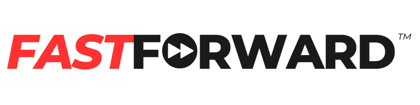Fast Forward logo with the text 'FAST FORWARD' in red and black, with a play button icon replacing the second 'O' in 'FORWARD'.