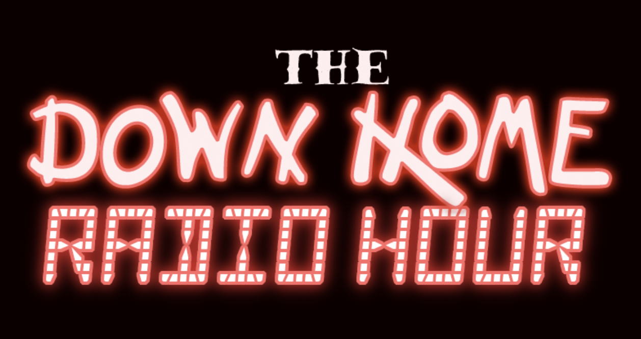 Down Home Radio Hour