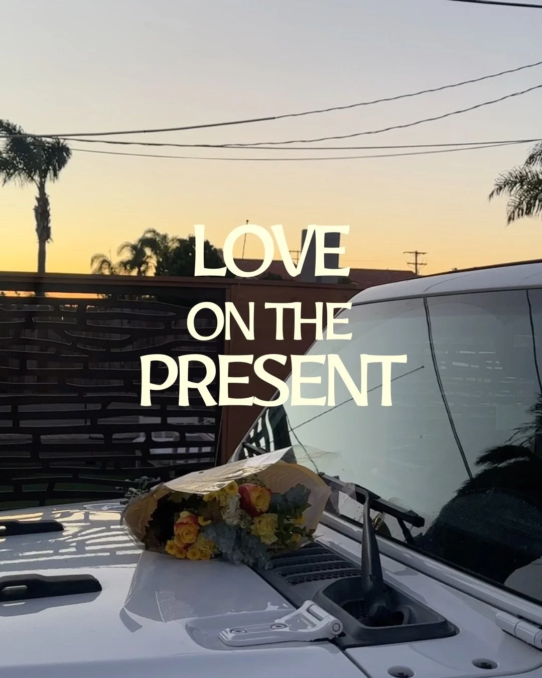 Love on the present