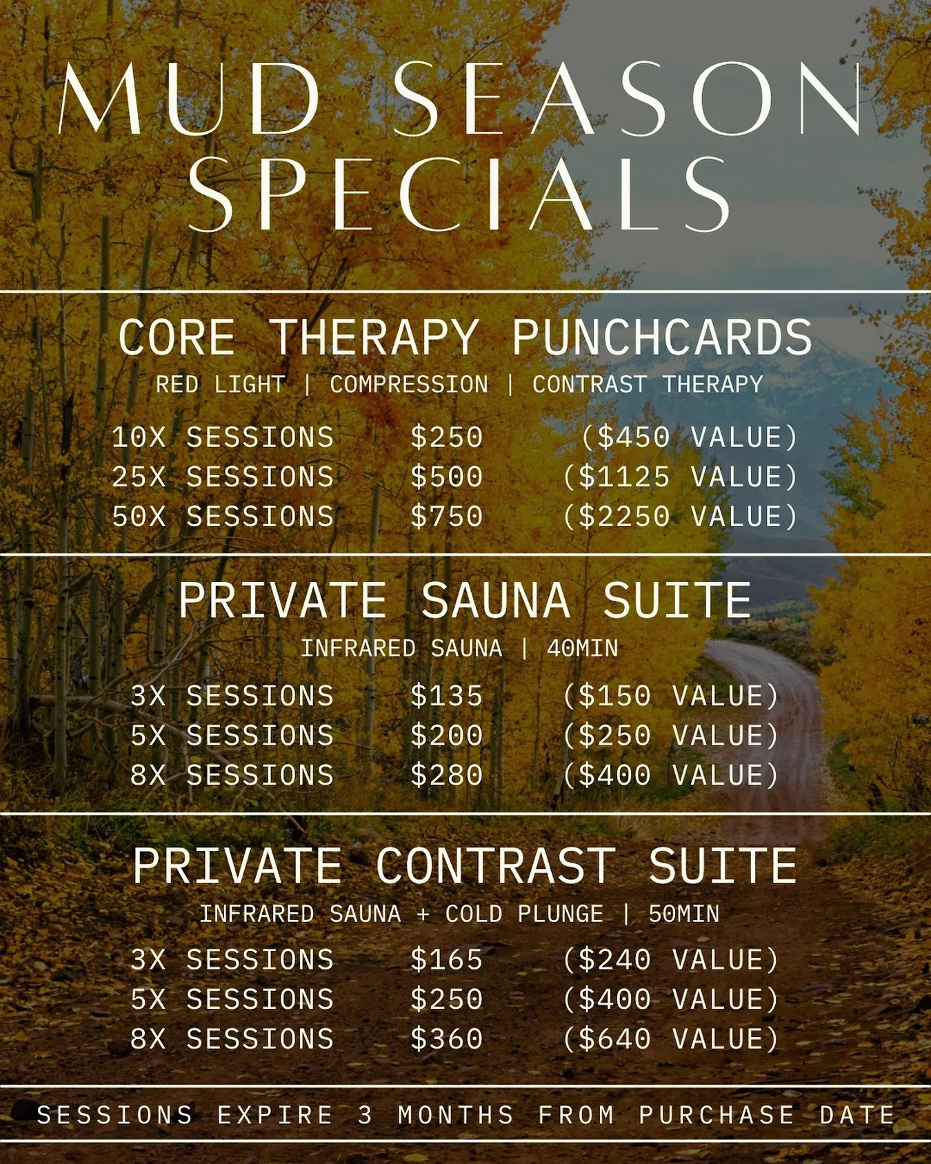 Mud season’s here – and so are the deals! 🍂
Our Mud Season Specials are here through MONDAY only — discounted punchcards on all Core Therapies and Private Suites. 
Already a member? You can stack these no problem!
Sessions don&rsq