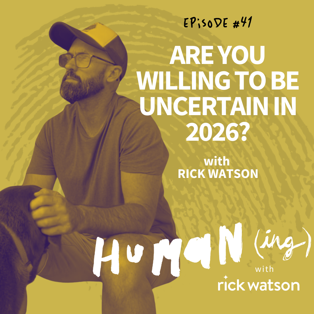 Ep 41: Are you willing to be uncertain in 2026?
