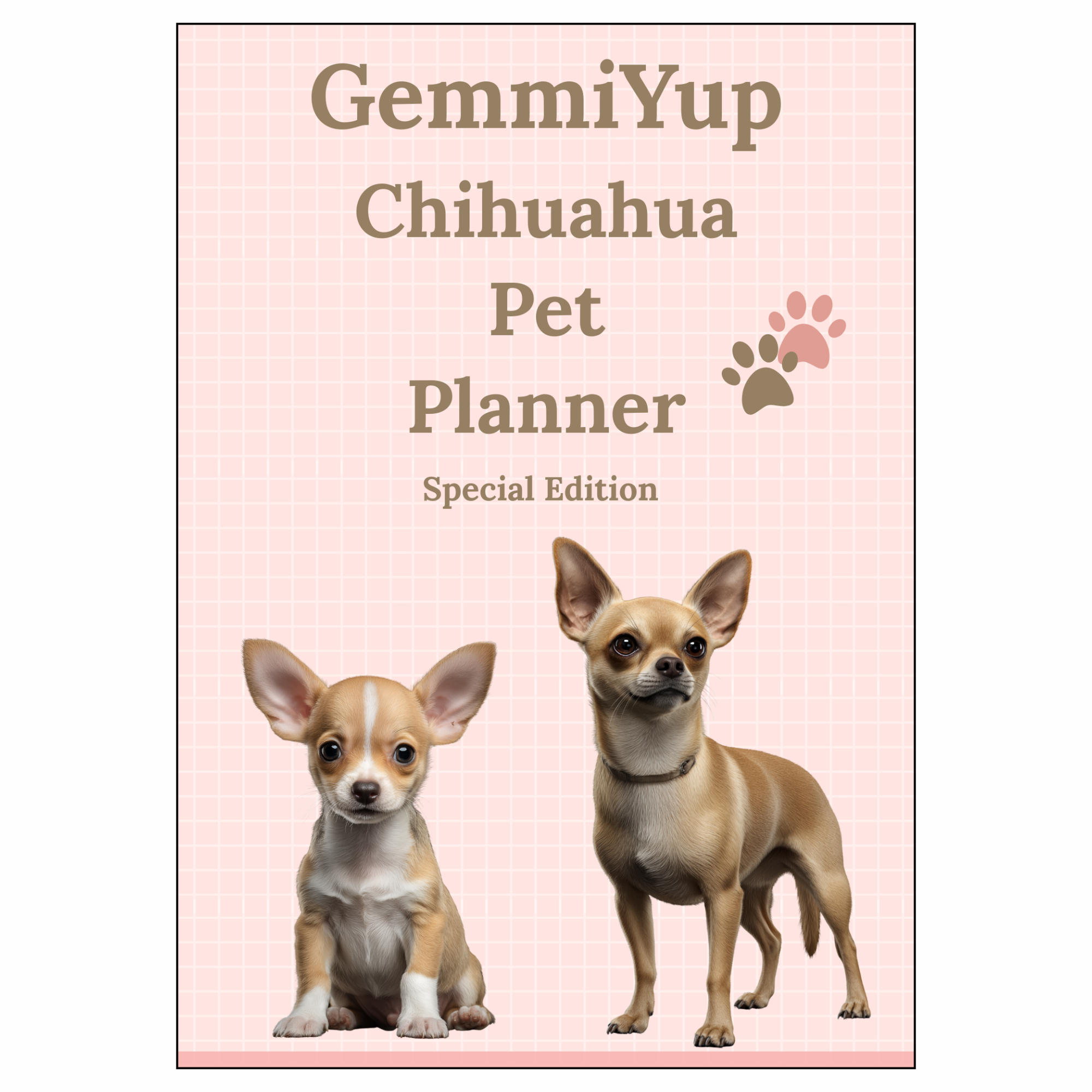 Chihuahua Edition GemmiYup Pet Care Planner (SQUARESPACE COVER).png