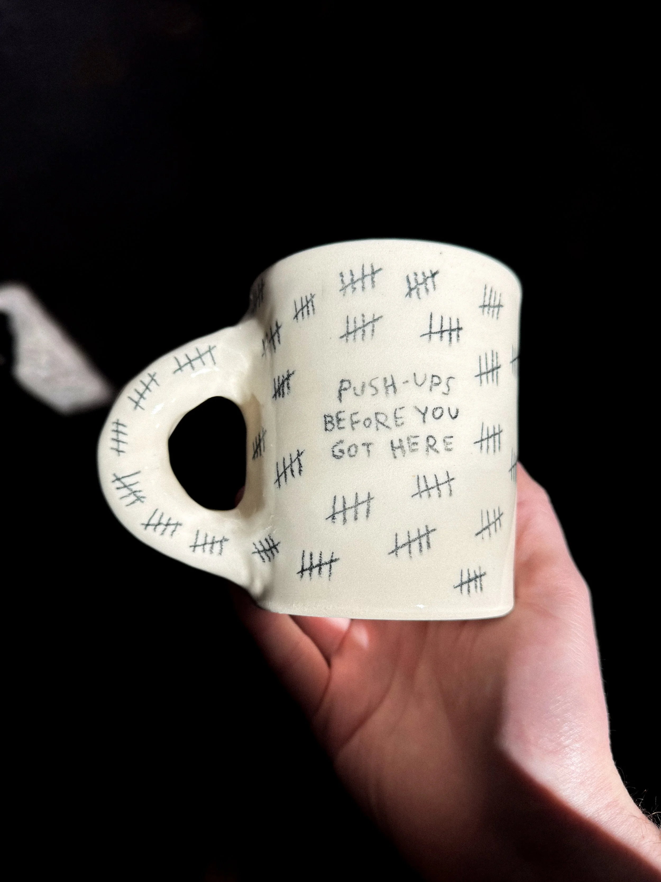 Push-Ups Before You Got Here Mug