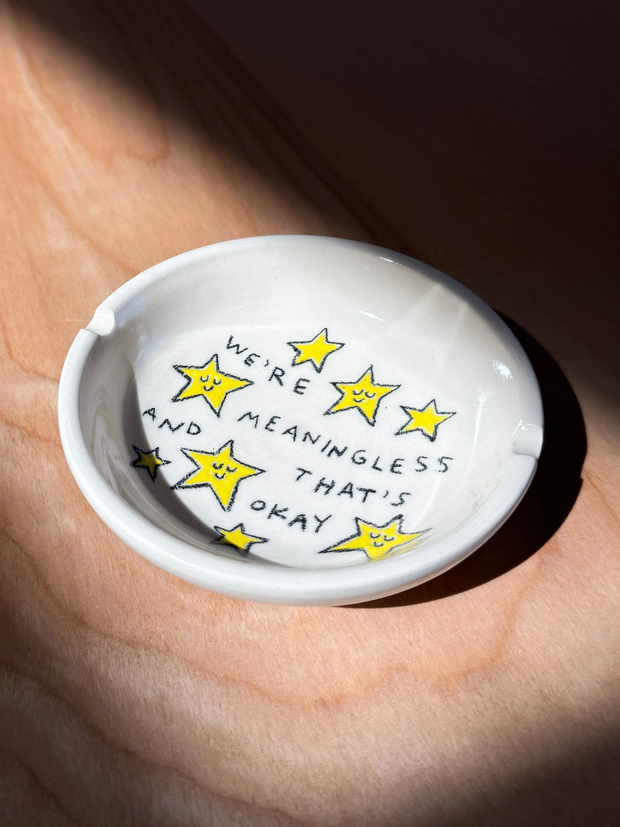 Meaningless & Okay Ashtray