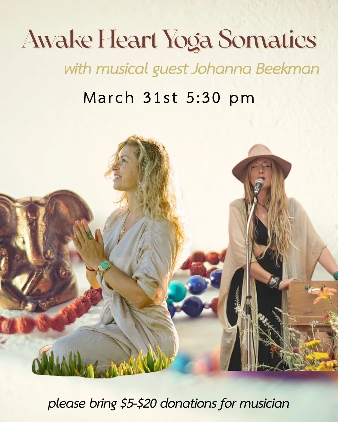 Awake Heart Yoga Somatics with LIVE MUSIC with Hannah Muse &amp; Johanna Beekman