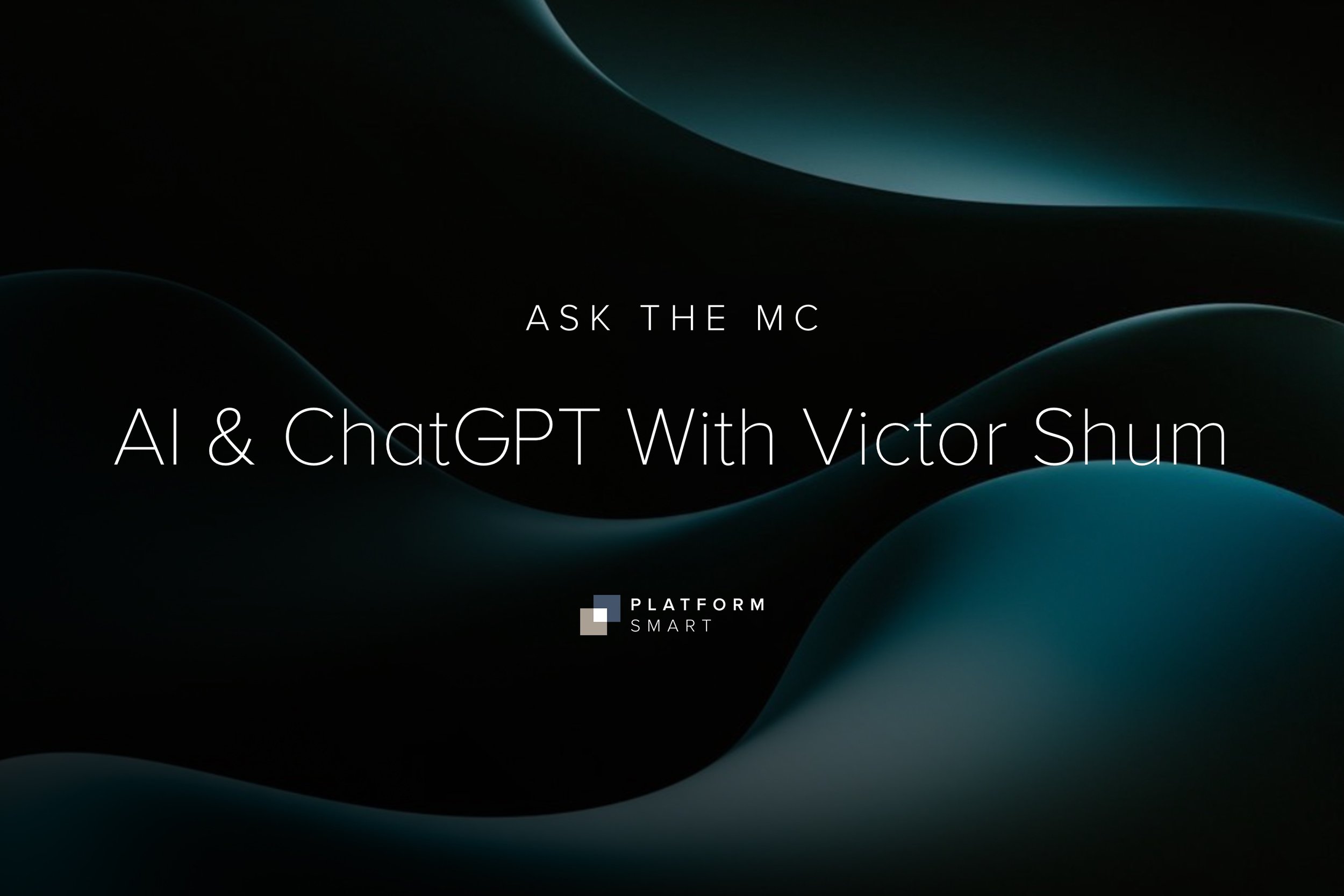 Ask The MC - AI & ChatGPT With Victor Shum