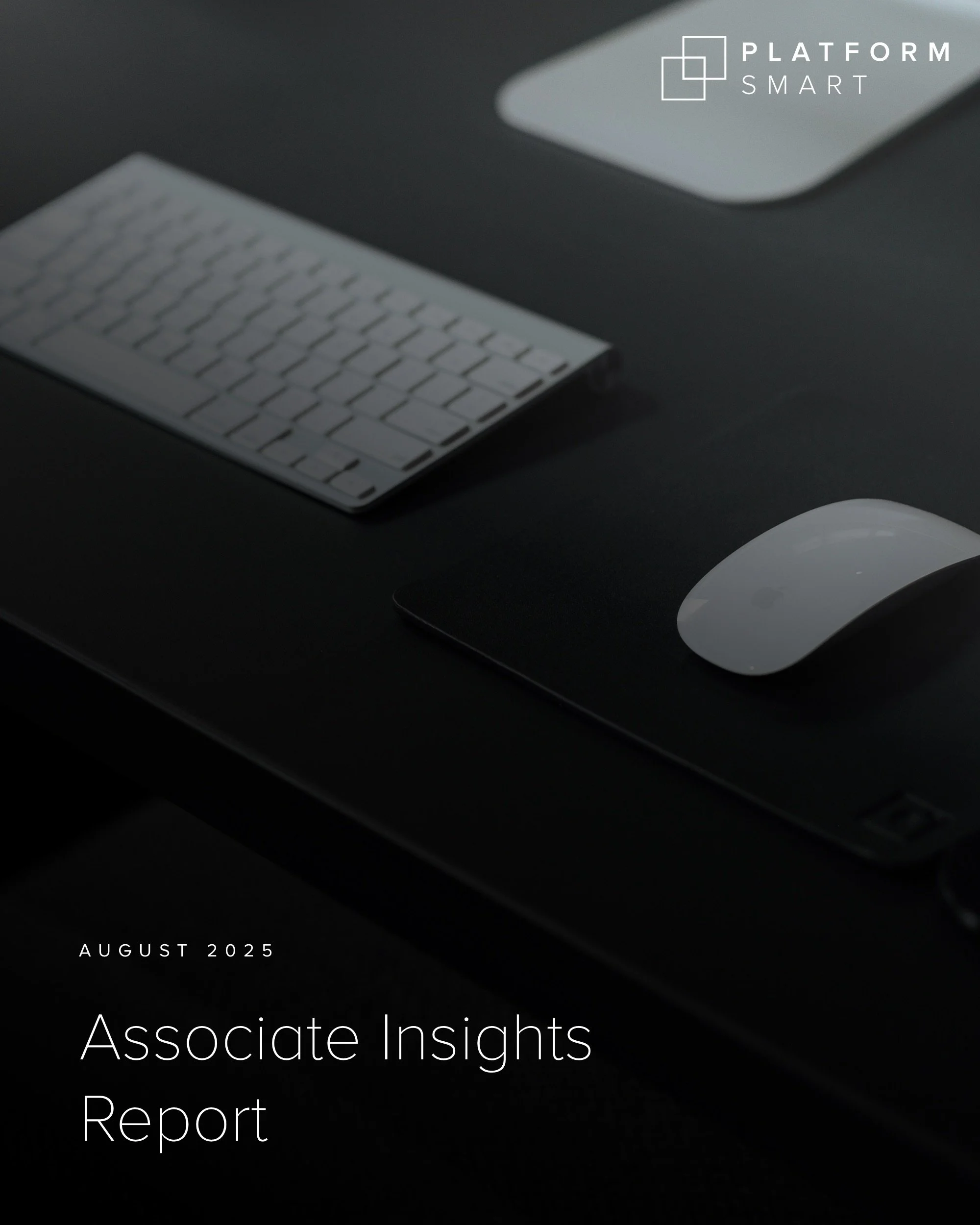 Associate Insights Report | August 2025