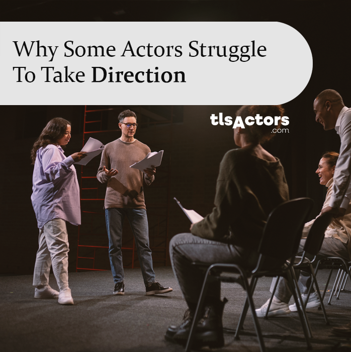 Why Some Actors Struggle to Take Direction