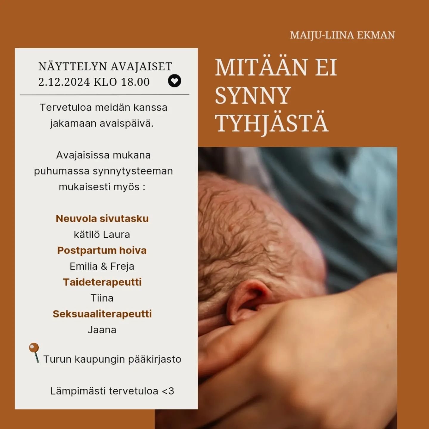 Mit&auml;&auml;n ei synny tyhj&auml;st&auml; 🤎
- N&auml;yttelyn avajaiset 2.12. klo 18.00 
📍Turun p&auml;&auml;kirjasto

Nyt laitan t&auml;ss&auml; kaikille julkisesti KUTSUN ! ✨

Tervetuloa! 

Mukana illassa on jakamassa raskauteen, synnytykseen j