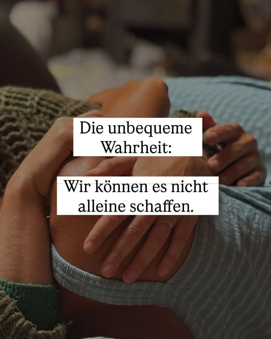 Wir sind hochsoziale S&auml;ugetiere.
Schon als Babys lernen wir im Kontakt, wie sich Sicherheit anf&uuml;hlt.

Auch sp&auml;ter im Leben vertieft sich dieses Gef&uuml;hl nicht im Alleingang,
sondern im Miteinander &ndash; in N&auml;he, Begegnung und