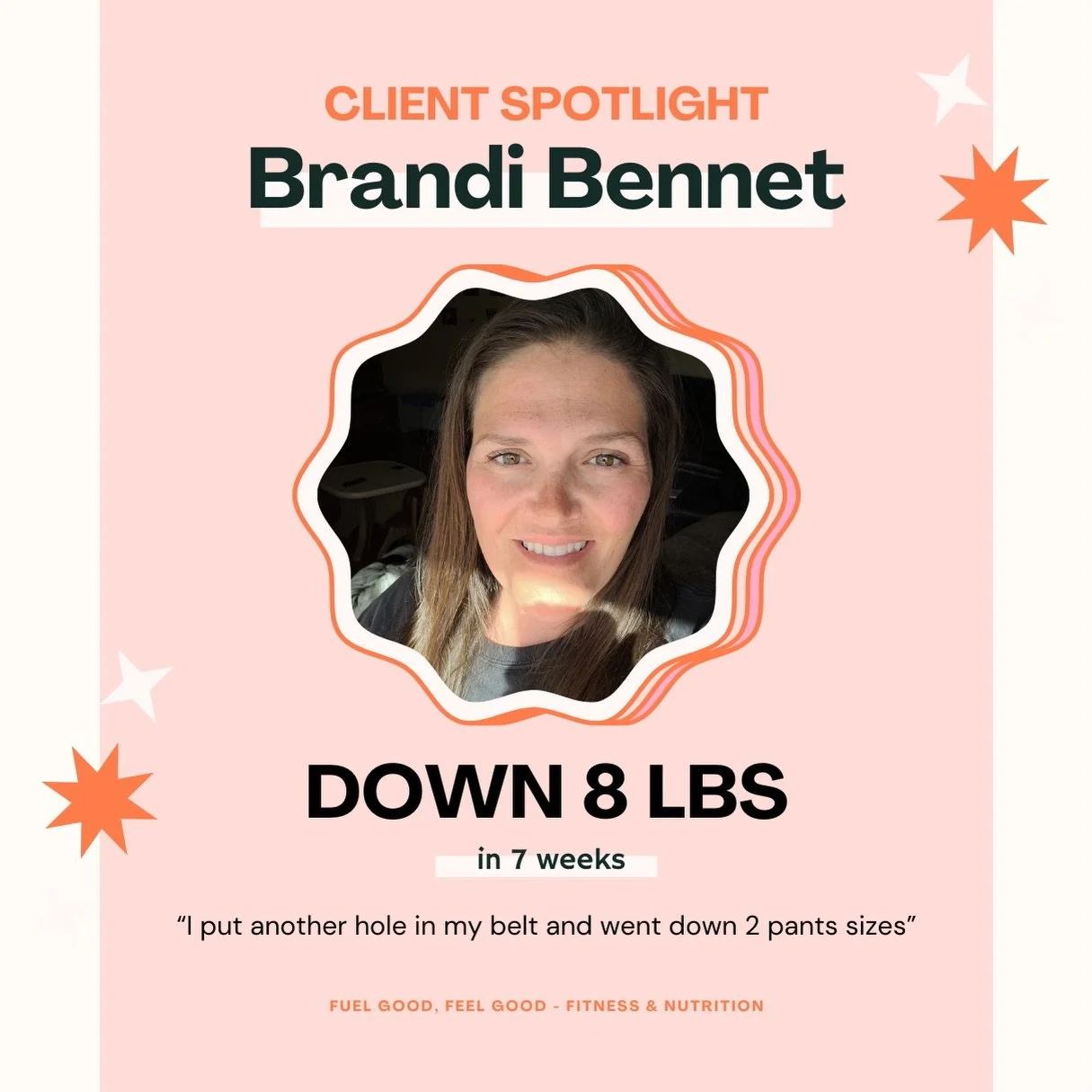 I don&rsquo;t mean to brag, but my clients are AMAZING. Brandi joined my online program 7 weeks ago and she is officially down 8 lbs and two pants sizes&mdash; and that&rsquo;s not even the best part.

She&rsquo;s building consistency.
She&rsquo;s sh