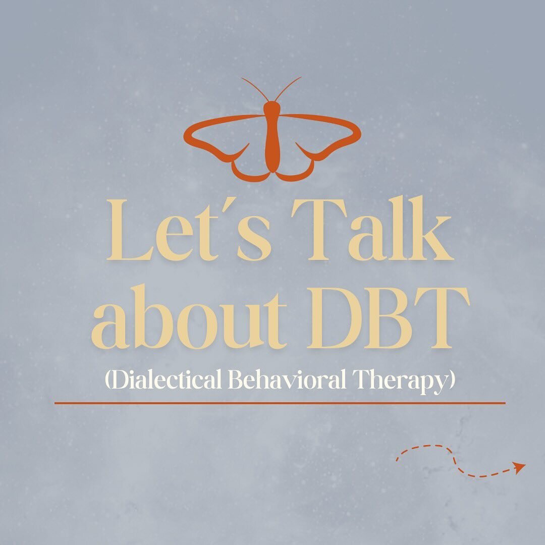 DBT is a type of therapy that is very matter of fact and focuses on acceptance of things we cannot change and working on behaviors we can. I have been told that this type of therapy is &ldquo;very realistic and relatable&rdquo; by clients and they fe