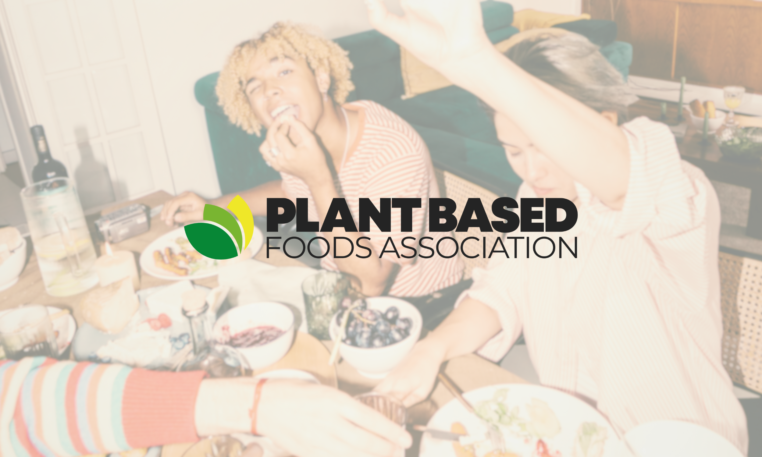 The Latest  Plant Based Foods Association