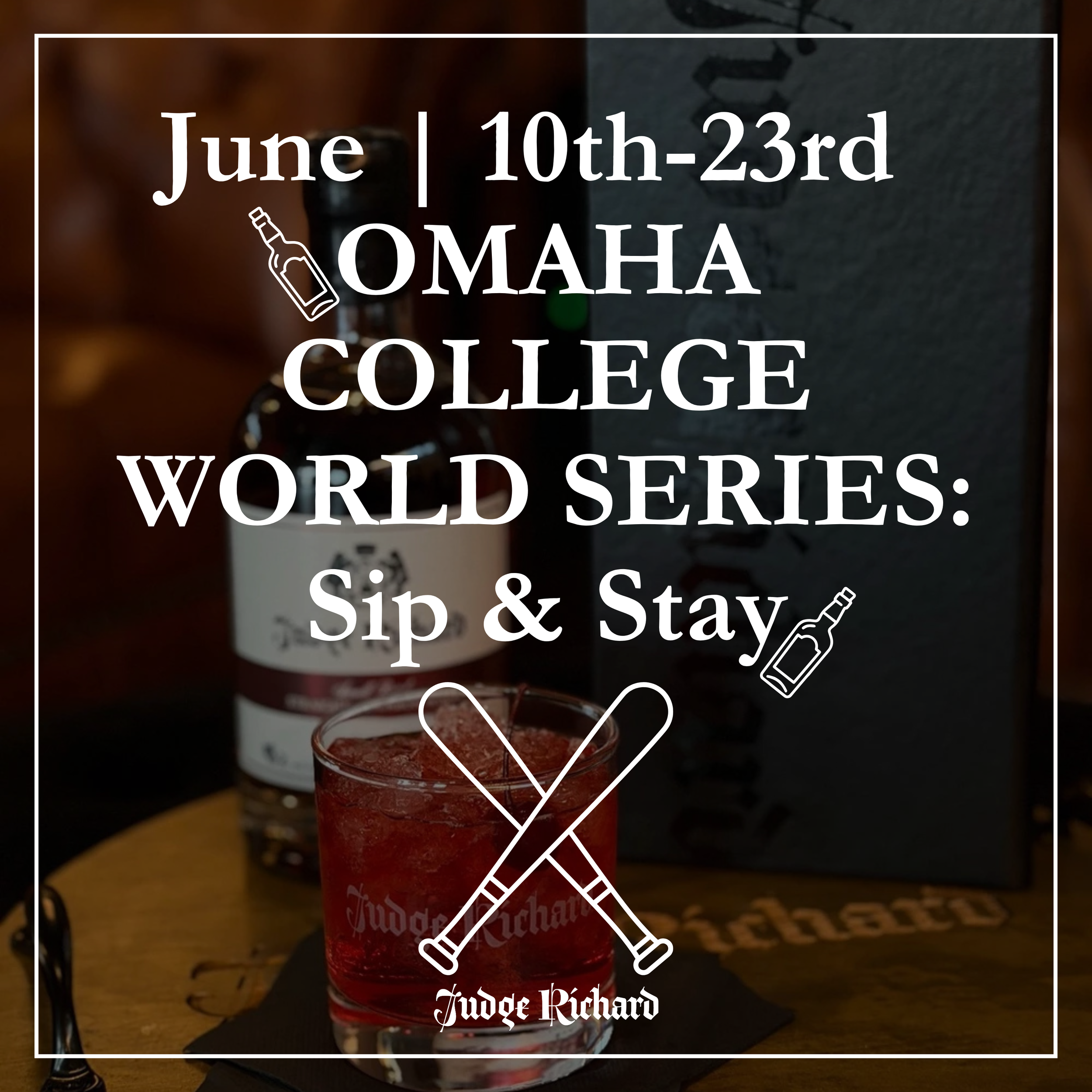  Omaha College World Series Sip + Stay Promo