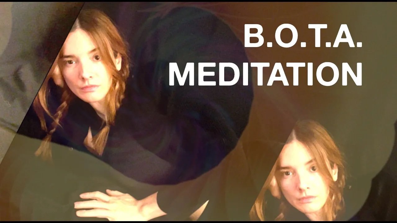 B.O.T.A. Meditation