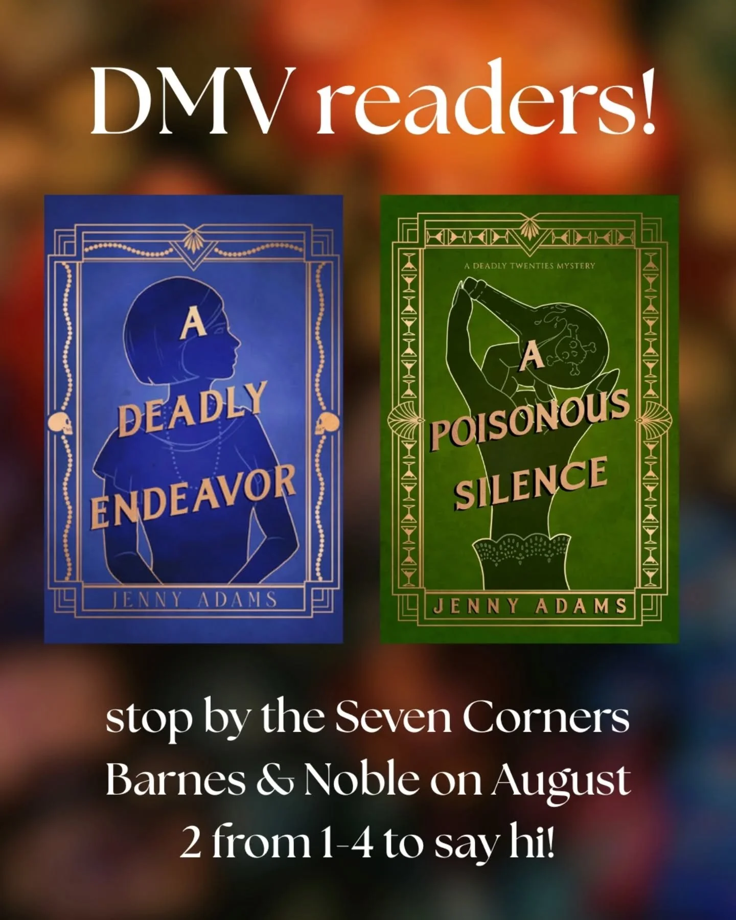 Hey DMV readers! I'll be signing books at @bnsevencorners on August 2 from 1-4! Stop by and say hi and picked up signed copies of both books in the Deadly Twenties Mysteries!

#dc #authorevent #dmvauthors #nova #amreading #dcauthor #northernva @crook