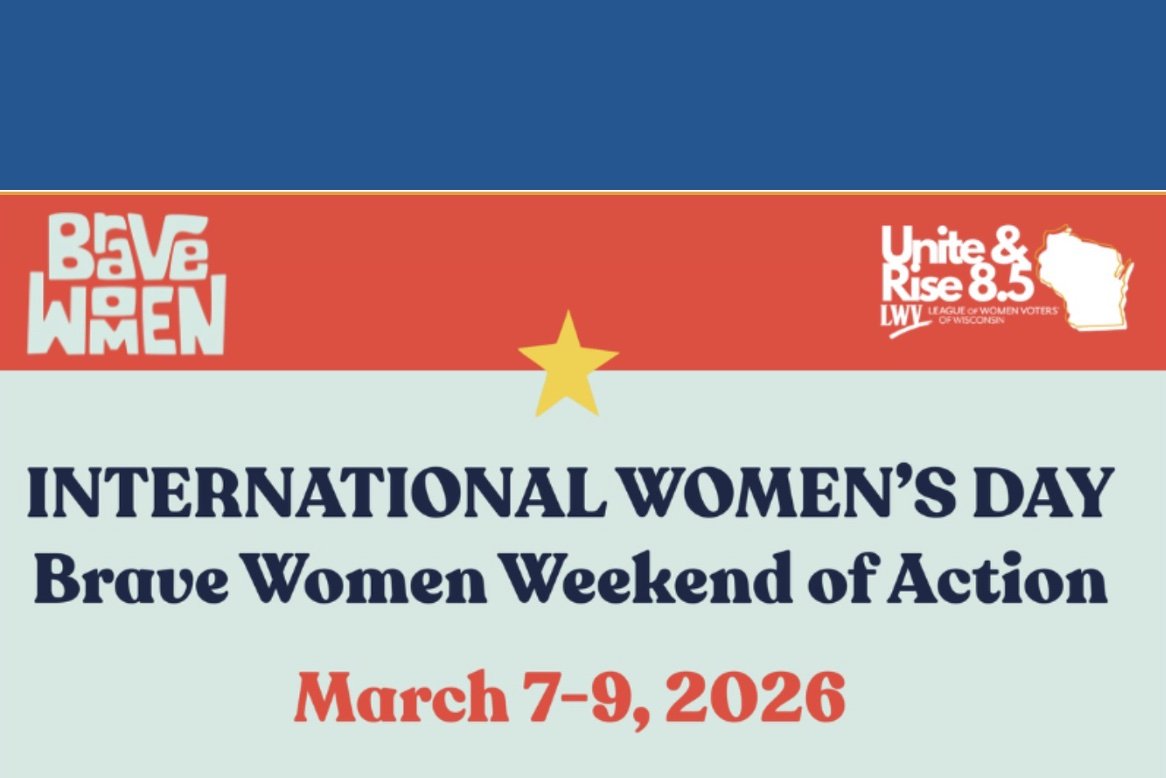 Graphic for Unite & Rise 8.5 and Brave Women: International Women's Day, Brave Women Weekend of Action, March 7-9