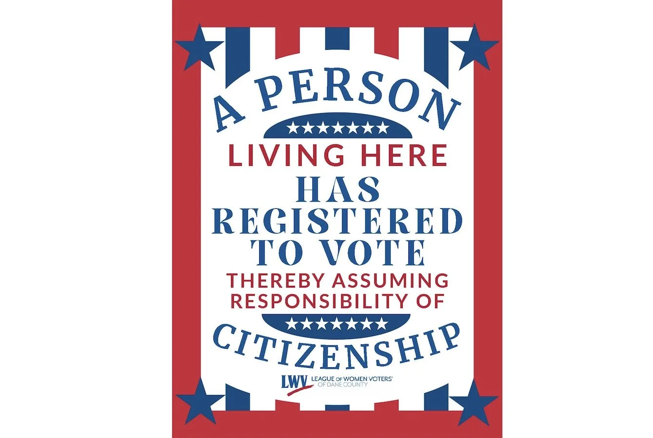 Red, white, and blue window sign, reminiscent of suffrage era, with message in article below. 