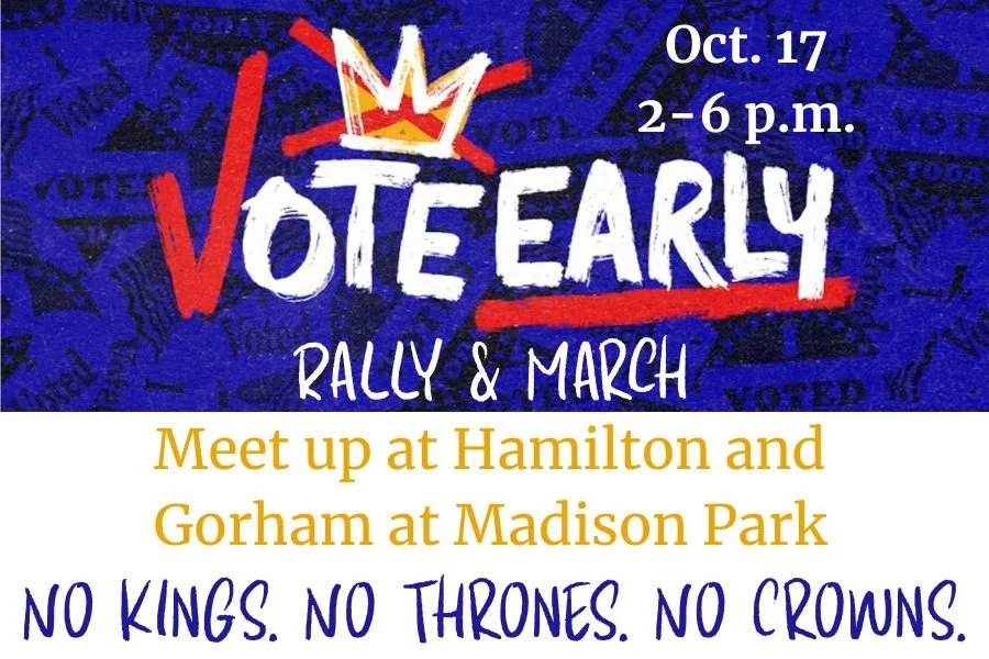 Graphic for No Kings Vote Early march with text below