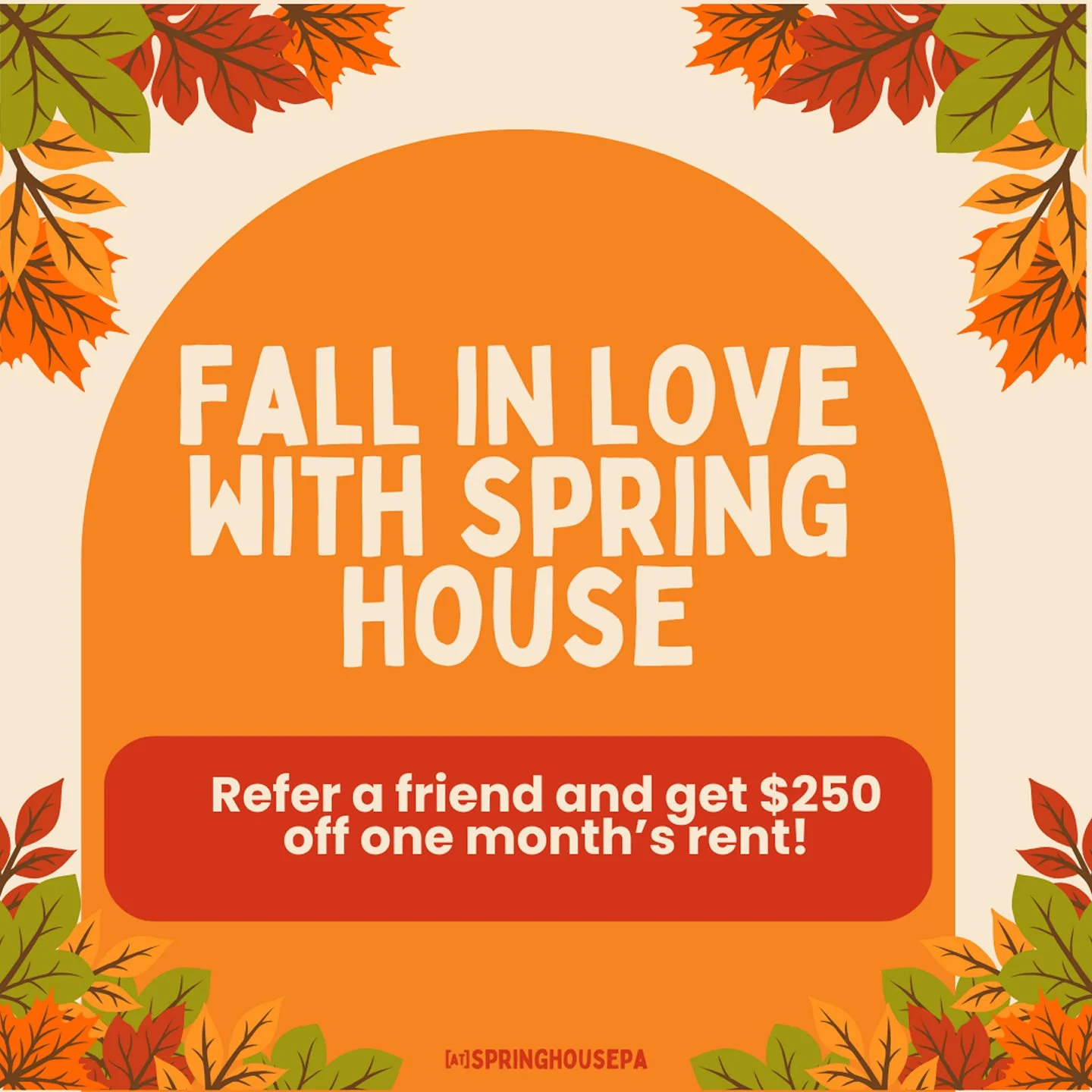 Refer a friend for a rent credit!🍂