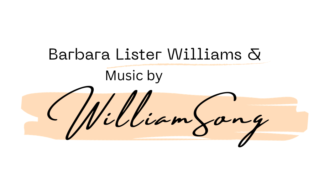 Music by Williamsong/Barbara Lister Williams