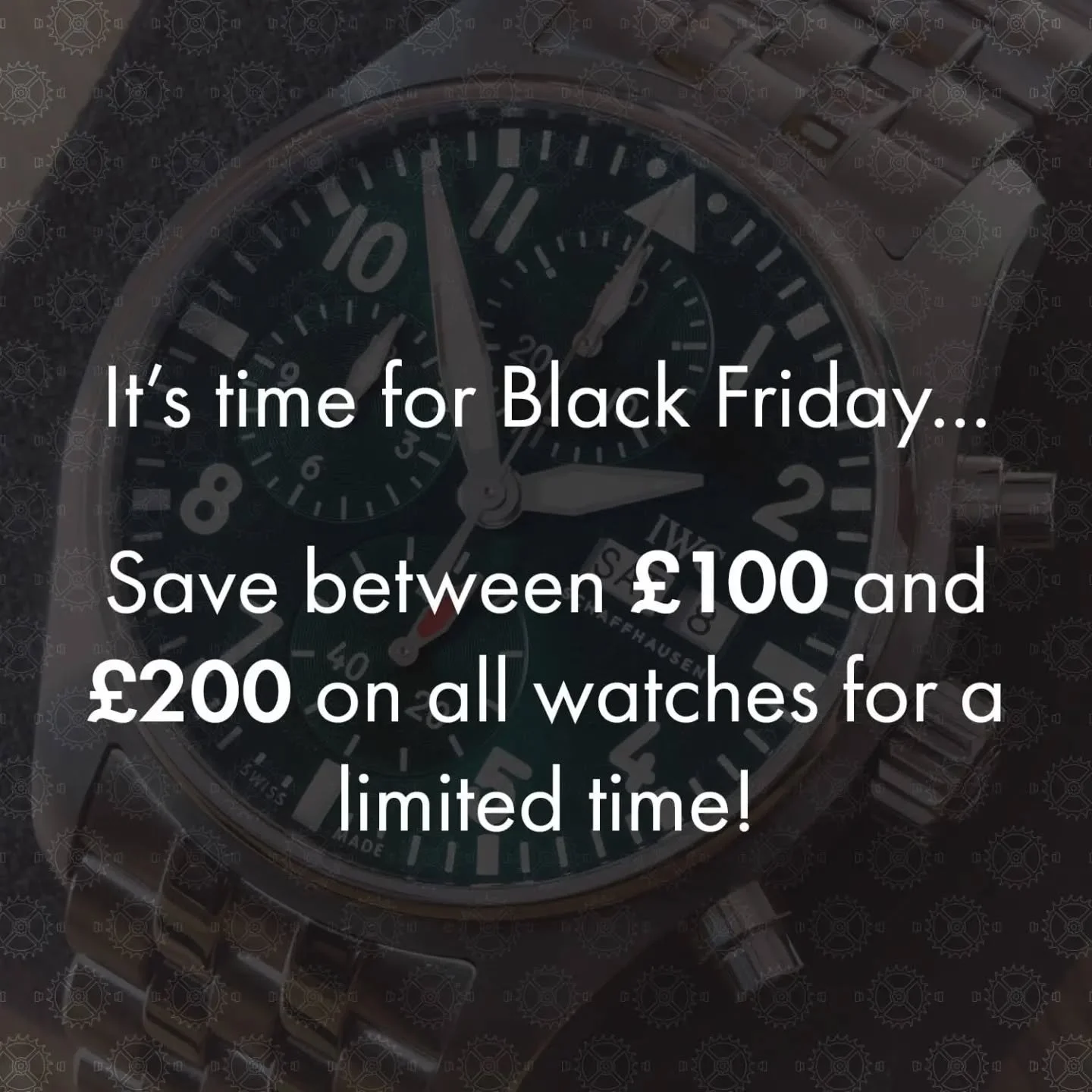 It&rsquo;s almost time for Black Friday so what better time to add a new piece to your collection. We&rsquo;ve got some great savings on all our watches!

Rolex OP41 &ndash; Save &pound;200! Was &pound;6,796 &ndash; Now &pound;6,595

IWC Pilot Chrono