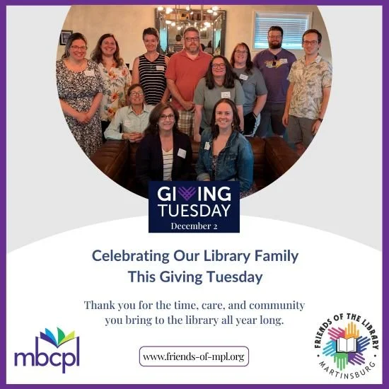 A Friends of the Martinsburg Library Giving Tuesday 20225 social media campaign image