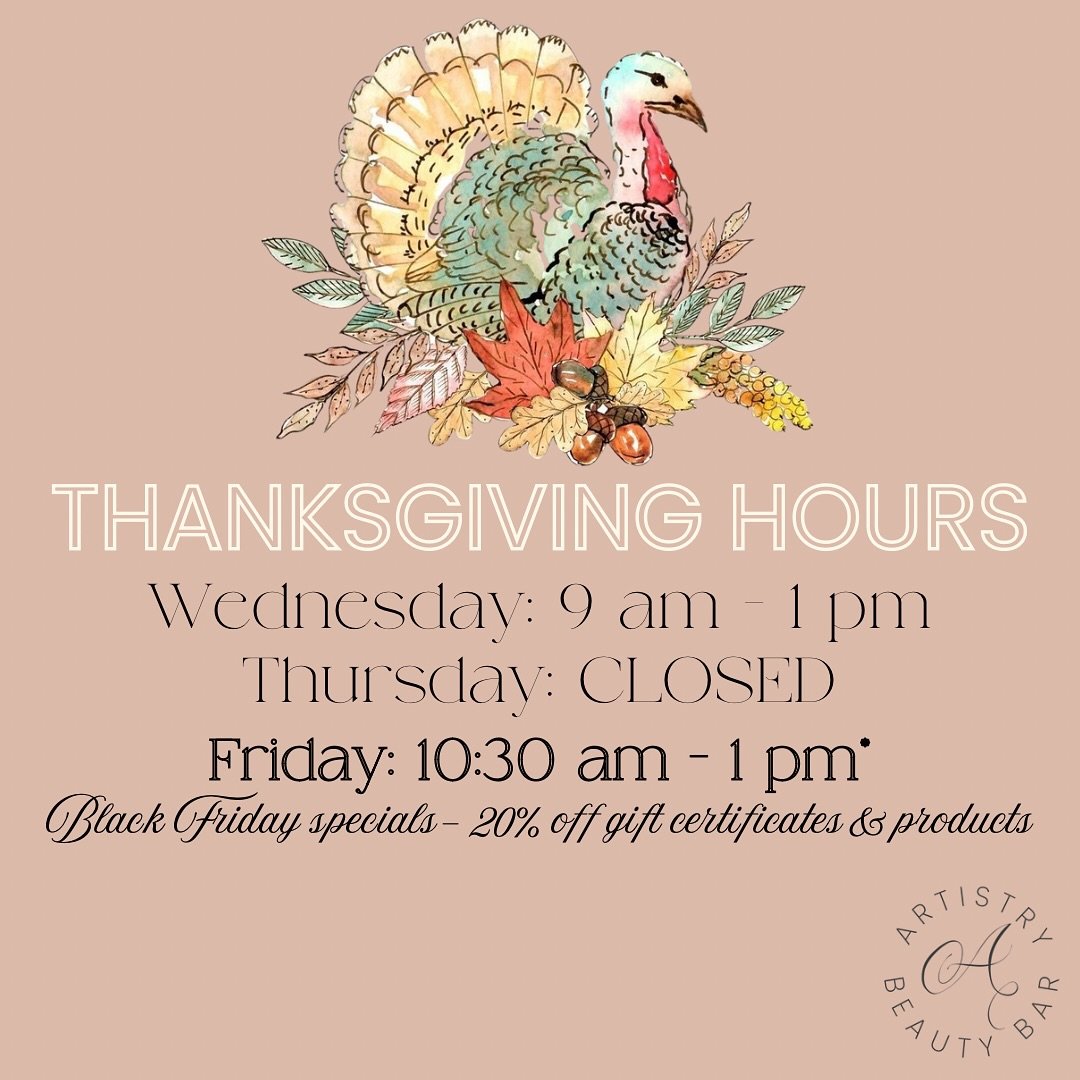 Happy Thanksgiving from all of us at Artistry Beauty Bar! 🦃🍂 We&rsquo;re taking Thanksgiving Day off to celebrate with loved ones, but we want to express how thankful we are for YOU, our amazing clients. 🧡 Join us for Black Friday&mdash;don&rsquo;