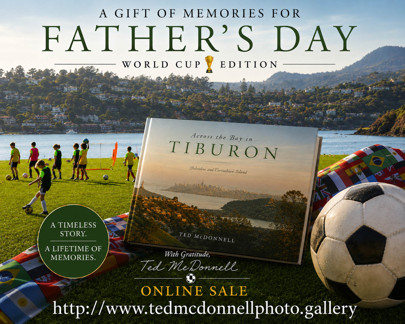 A promotional image for a father's day gift of memories featuring a book titled 'Across the Bay in Tiburon' with a city skyline, soccer balls, and children practicing soccer on a grassy field overlooking a bay, with hills, houses, and water in the background.