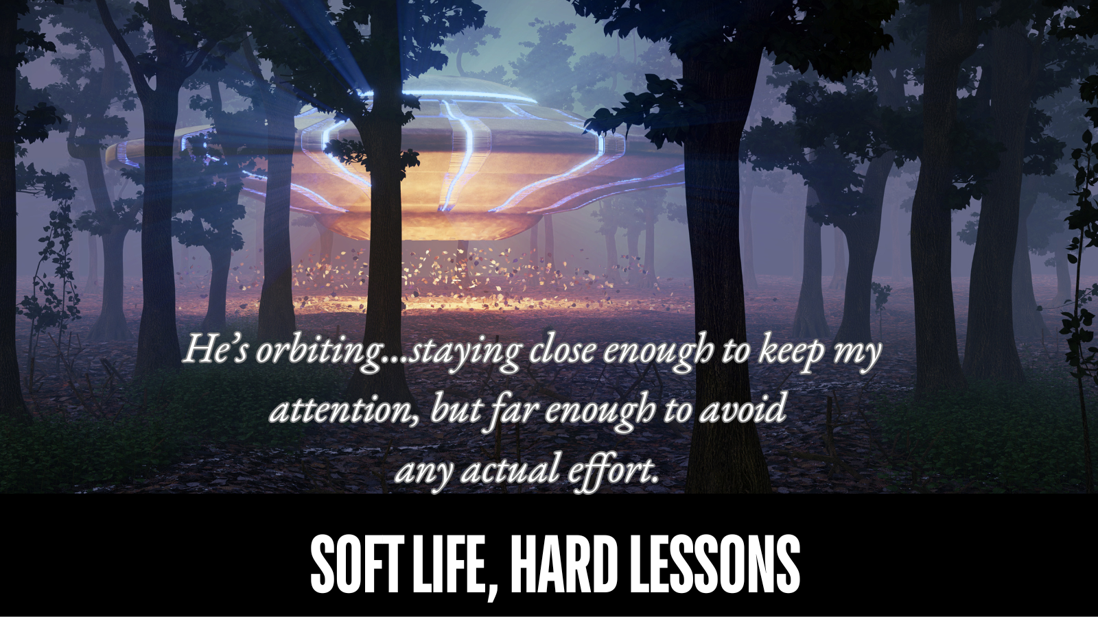 Canva image of flying saucer about to land in a woods with caption overlay