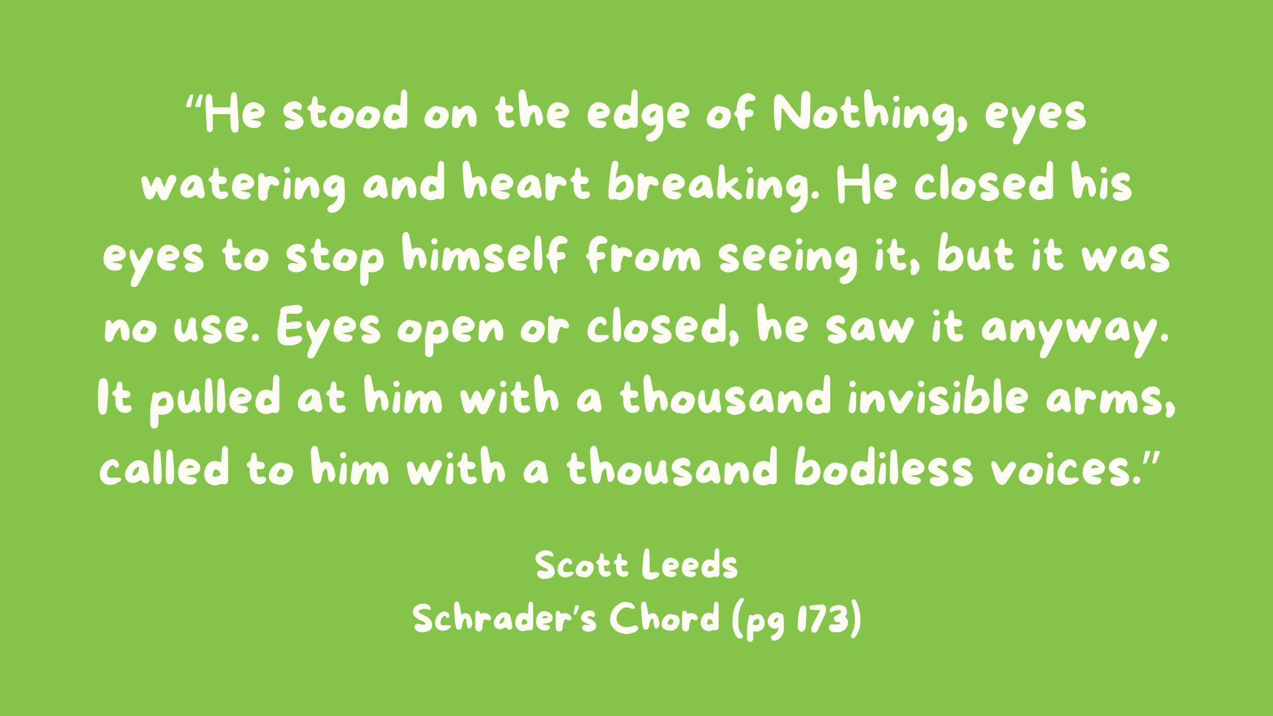 lime green background with white letter overlay, quote from Schrader's Chord p173